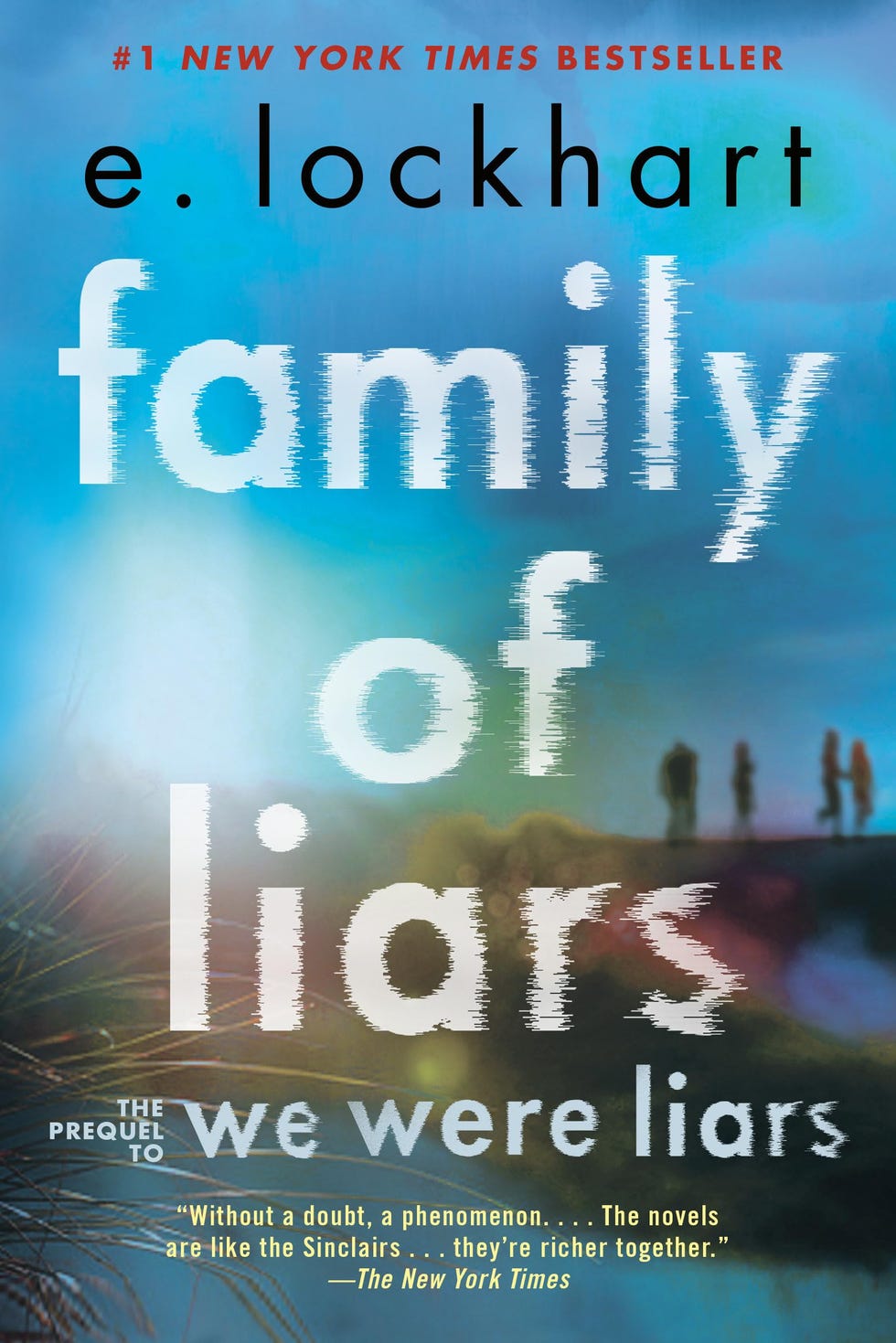 <i>Family of Liars: The Prequel to We Were Liars</i> by E. Lockhart
